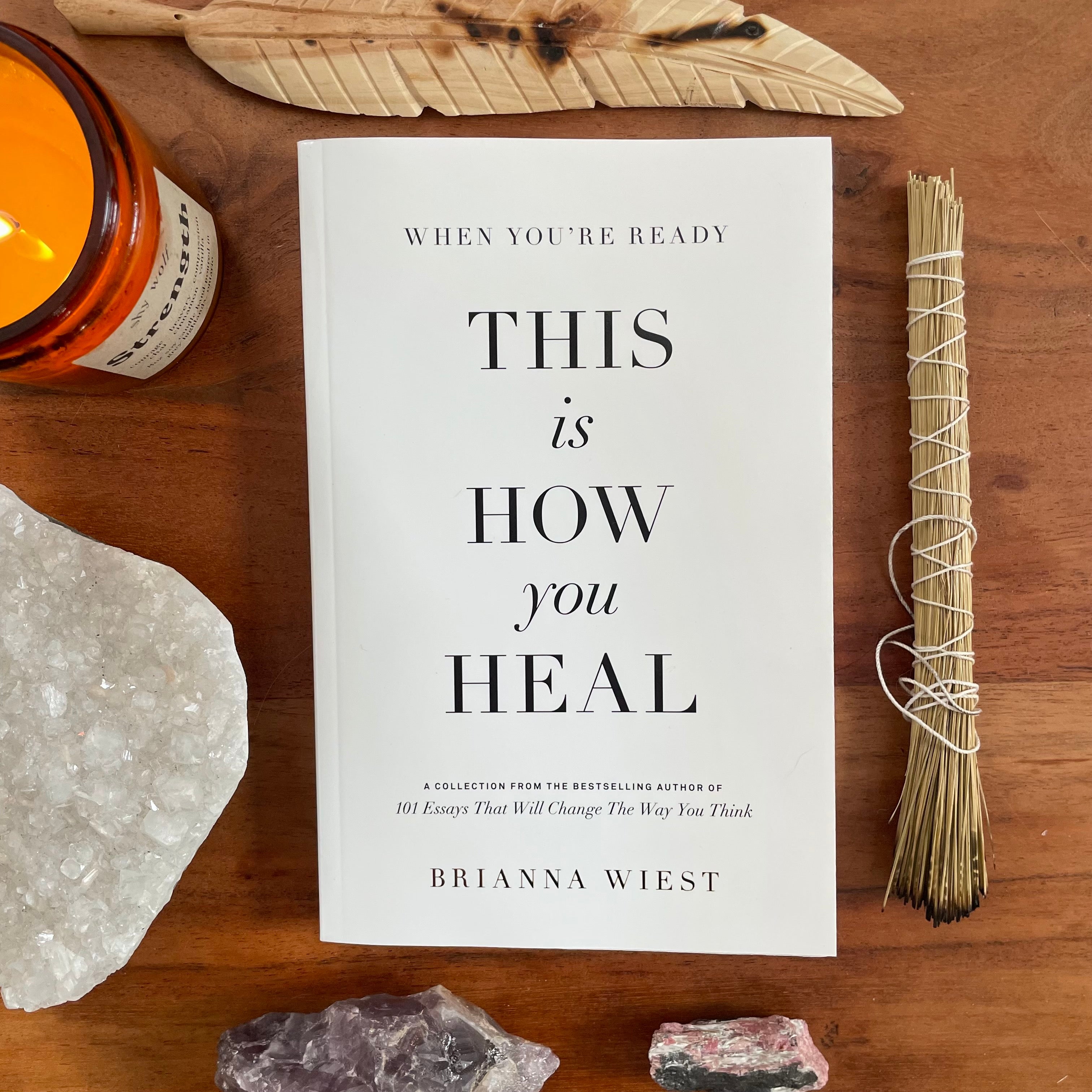 When You're Ready, This Is How You Will Heal