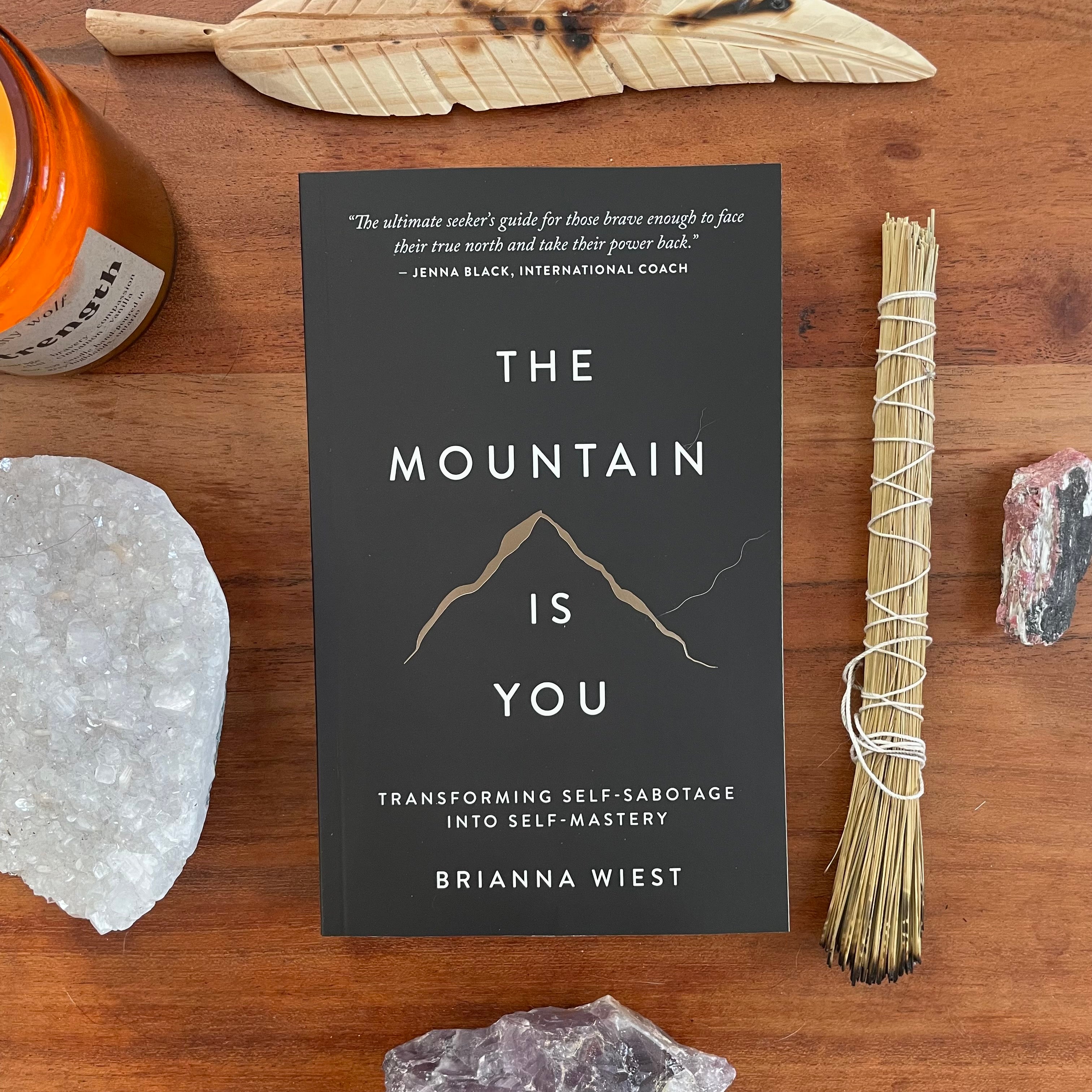 The Mountain is You